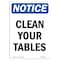Signmission OSHA Notice, 5" Height, Clean Your Tables Sign, 5" X 3.5", Portrait OS-NS-D-35-V-10643 - alternate 1